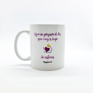Taza · Que se prepare el día